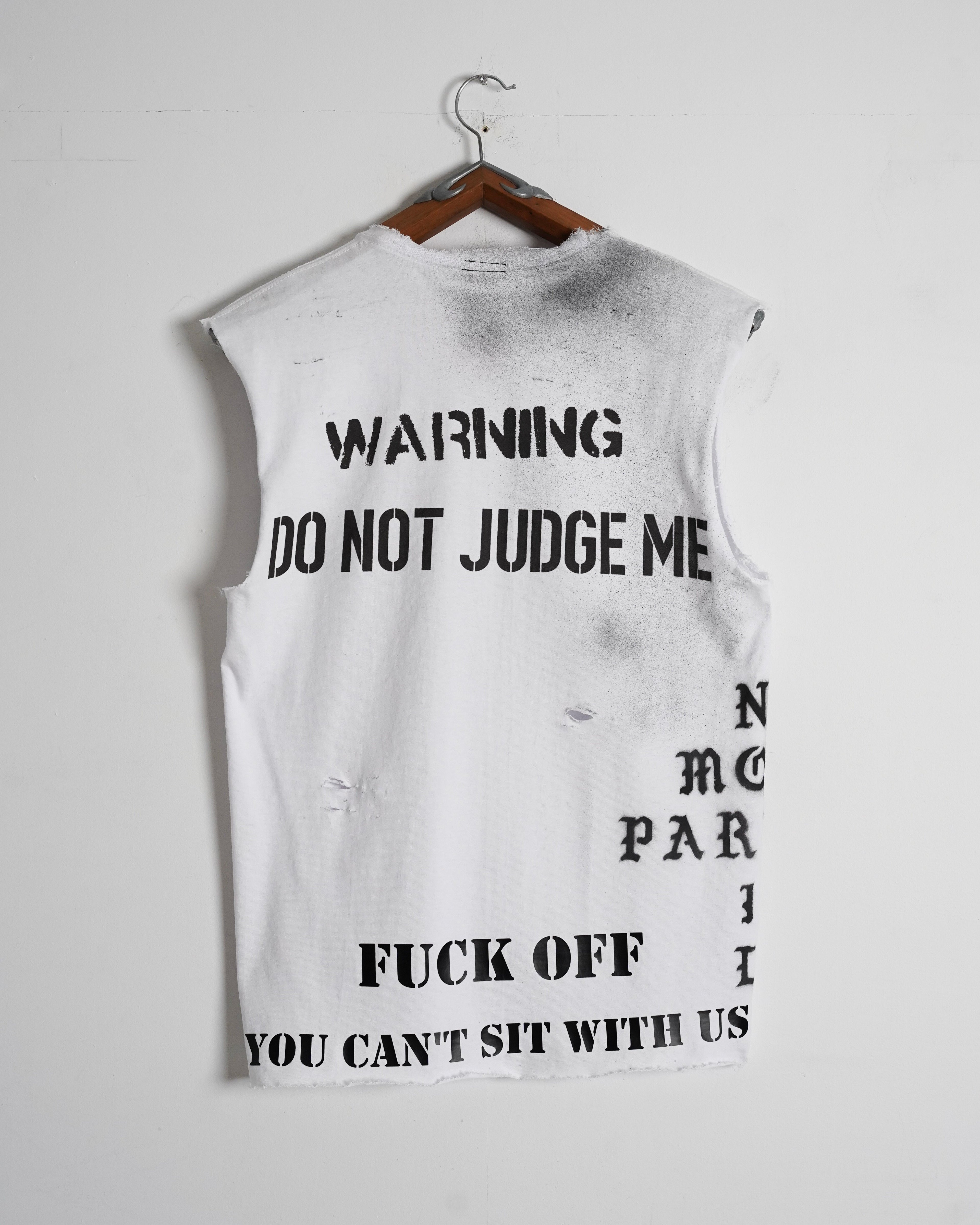 Do Not Judge Me Sleeveless Shirt